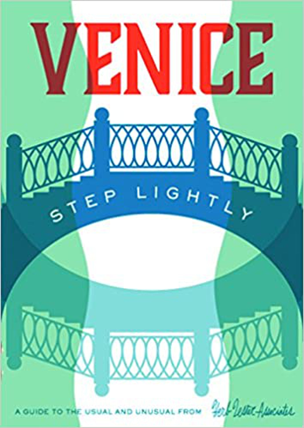 Venice: Step Lightly Map – Folded Map, March 31, 2017